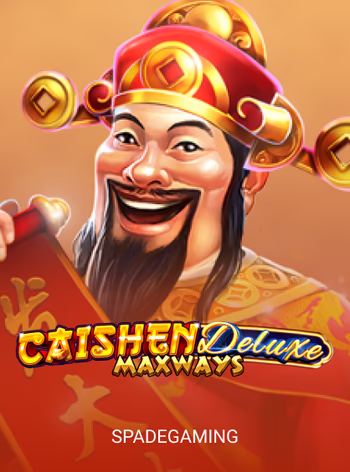 Caishen Deluxe Maxways